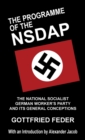 The Programme of the Nsdap : The National Socialist German Worker's Party and Its General Conceptions - Book