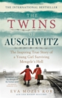 The Twins of Auschwitz : The inspiring true story of a young girl surviving Mengele's hell - Book