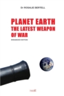Planet Earth : The Latest Weapon of War - Enhanced Edition - Book