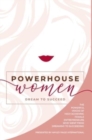 Powerhouse Women: Dream to Succeed - Book