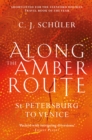 Along the Amber Route : St Petersburg to Venice - Book