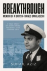 Breakthrough: Memoir of a British-Trained Bangladeshi - Book