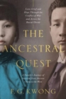 The Ancestral Quest: A True Story of a Family Torn Between Two Worlds - Book
