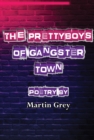 The Prettyboys of Gangster Town - eBook