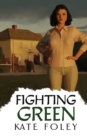 Fighting Green - Book
