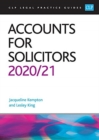 Accounts for Solicitors 2020/2021 : Legal Practice Course Guides (LPC) - Book