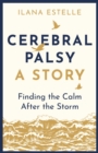 Cerebral Palsy : A Story - eBook
