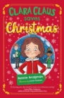 Clara Claus Saves Christmas : A Fantastically Festive Adventure for Readers 7+ - eBook
