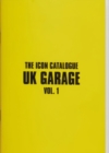 The Icon Catalogue UK Garage Vol. 1 - Book