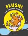 Flush! And 37 essential house rules - Book