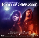 Robin of Sherwood - The Meeting Place - eAudiobook