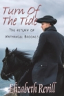 Turn of the Tide : The Return of Nathaniel Brookes - Book