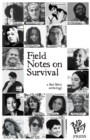 Field Notes on Survival : a Bad Betty anthology - Book