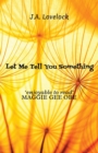 Let Me Tell You Something - Book