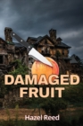 Damaged Fruit - Book