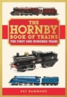 THE HORNBY BOOK OF TRAINS : The First One Hundred Years - Book