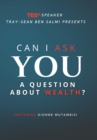 Can I Ask You a Question about Wealth? : Featuring Dionne Mutambisi - Book