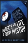 The Death and Life of Penny Pitstop - Book