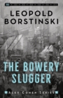 The Bowery Slugger - Book
