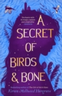 A Secret of Birds & Bone (paperback) - Book