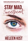 Stay Mad, Sweetheart - Book