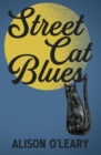 Street Cat Blues - Book