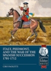 Italy, Piedmont & the War of the Spanish Succession - Book