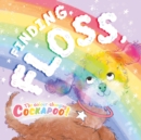 Finding Floss : The colour-changing Cockapoo - Book