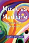 Music As Medicine particularly in Parkinson's - Book