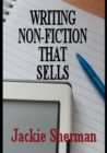A Guide To Writing Non-fiction That Sells - Book