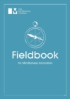 Fieldbook for Mindfulness Innovators - Book