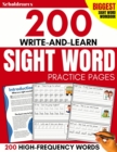 200 Write-and-Learn Sight Word Practice Pages : Learn the Top 200 High-Frequency Words Essential to Reading and Writing Success (Sight Word Books) - Book
