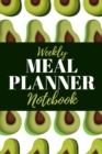 Meal Planner Notebook : Track and Plan your Meals Weekly (Meal Planner and Grocery List) - Book