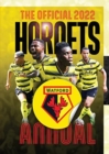 The Official Watford FC Annual 2022 - Book