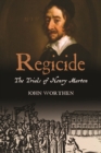 Regicide : The Trials of Henry Marten - Book