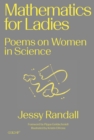 Mathematics for Ladies : Poems on Women in Science - Book
