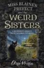 Miss Blaine's Prefect and the Weird Sisters - Book