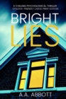 Bright Lies : A Chilling Psychological Thriller (Dyslexia-Friendly Large Print Edition) - Book