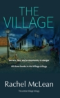 The Village : All three books in the trilogy - Book