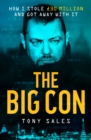 The Big Con : How I stole GBP30 million and got away with it - Book