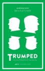 TRUMPED: An Alternative Musical, Act II : The First Year - Book