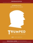 TRUMPED (An Alternative Musical) Act I Performance Edition : Educational One Performance - Book