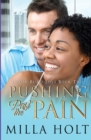 Pushing Past the Pain : A Clean and Wholesome International Romance - Book