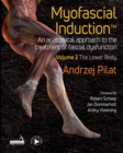 Myofascial Induction™ Vol 2 : The Lower Body - Book