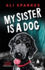 My Sister is a Dog - Book