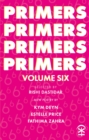 Primers Volume Six - Book