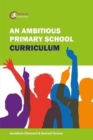 An Ambitious Primary School Curriculum - Book