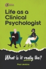 Life as a clinical psychologist : What is it really like? - Book