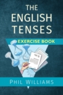 The English Tenses Exercise Book - Book