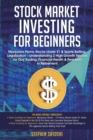 Stock Market Investing for Beginners : Marijuana Penny Stocks Under $1 & Sports Betting Legalization - Understanding 2 High Growth Sectors for Day Trading, Financial Health & Freedom in Retirement - Book